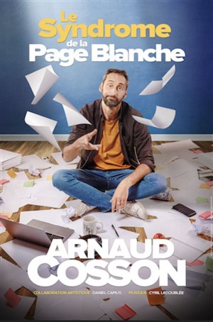 Affiche de Arnaud Cosson dans Le syndrome de la page blanche