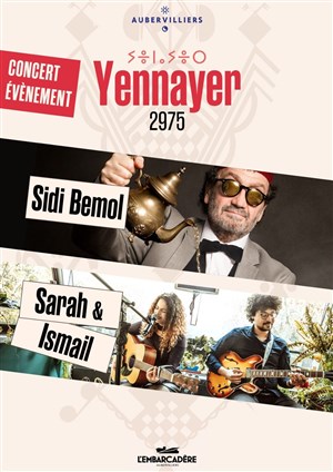 Affiche de Yennayer 2975 : Sidi Bemol / Sara & Ismail