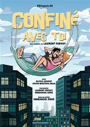 Affiche de Confiné avec toi