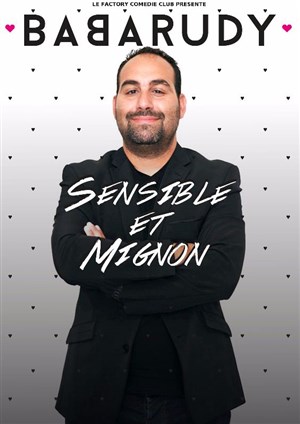 Affiche de Babaudy dans Sensible et Mignon