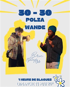 Affiche de 30/30 : Polia & Wande
