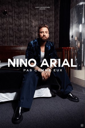 Affiche de Nino Arial dans Pas comme eux
