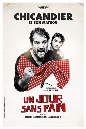 Affiche de Chicandier dans Un jour sans faim