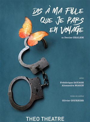 Affiche de Dis à ma fille que je pars en voyage