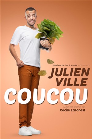 Affiche de Julien Ville dans Coucou