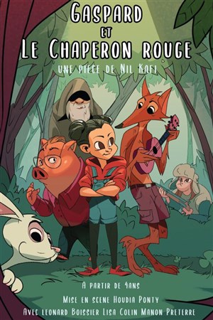 Affiche de Gaspard et le Chaperon Rouge