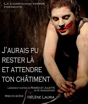 Affiche de J'aurais pu rester là et attendre ton châtiment