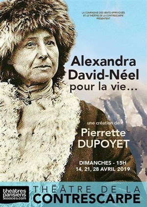 Affiche de Alexandra David-Néel pour la vie