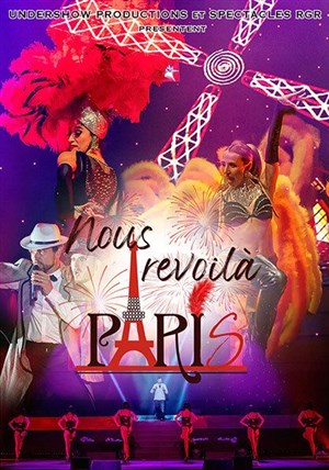 Affiche de Nous revoilà Paris | Chauny