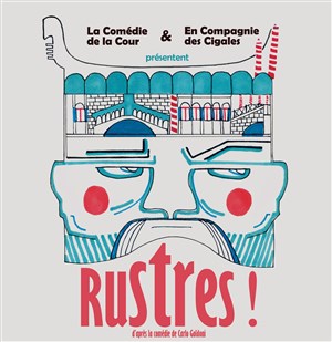 Affiche de Rustres !