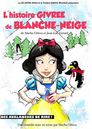 Affiche de L'histoire givrée de Blanche Neige