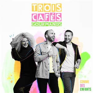 Affiche de Trois Cafés Gourmands