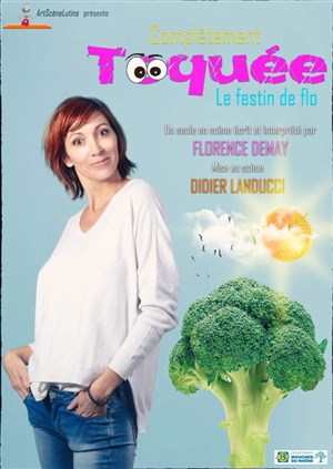 Affiche de Florence Demay dans Complètement toquée