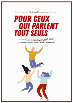 Affiche de Pour ceux qui parlent tout seuls