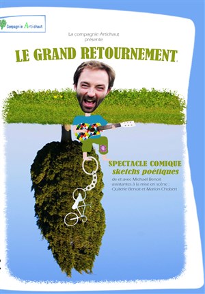 Affiche de Michaël Benoit dans Le Grand Retournement