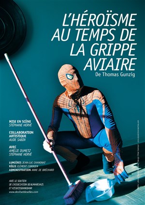 Affiche de L'Héroïsme au temps de la grippe aviaire