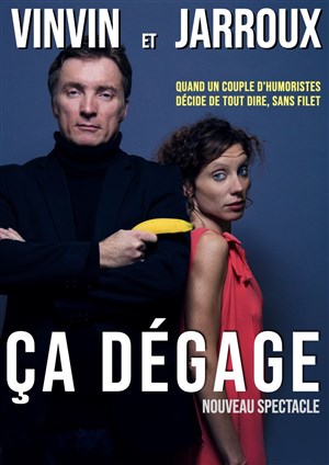 Affiche de Vinvin et Jarroux dans Ça dégage