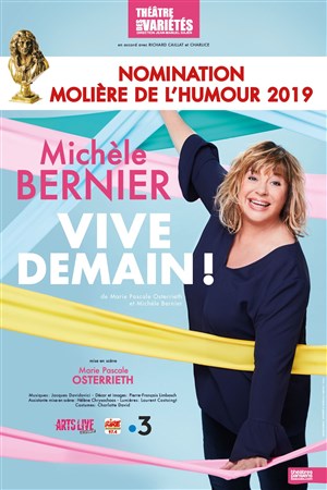 Affiche de Michèle Bernier dans Vive Demain !