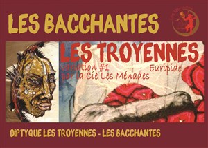 Affiche de Diptyque Les Bacchantes et Les Troyennes