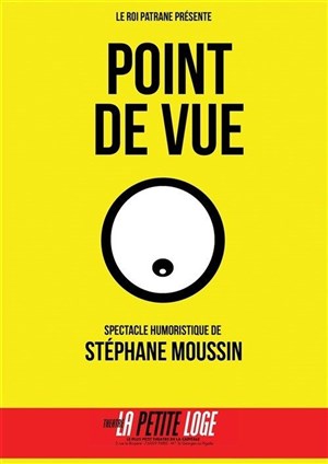 Affiche de Stéphane Moussin dans Point de vue