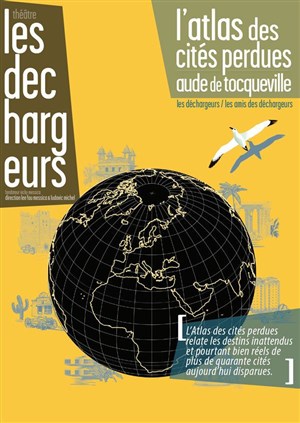 Affiche de Rencontre aux Déchargeurs : l'Atlas des cités perdues d'Aude de Tocqueville