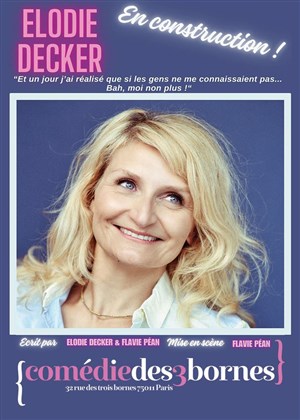 Affiche de Elodie Decker dans En construction !