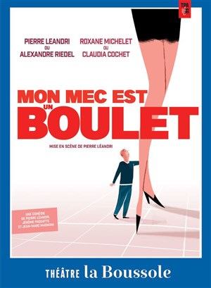 Affiche de Mon mec est un boulet