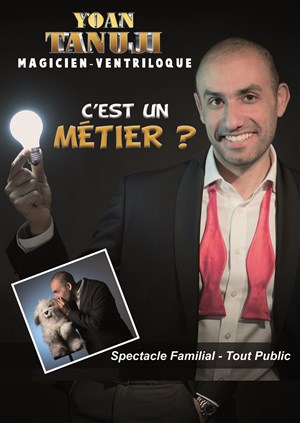 Affiche de Yoan Tanuji dans C'est un métier ?