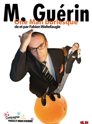 Affiche de M. Guérin - Fabien Waltefaugle - Les Hilarantes !