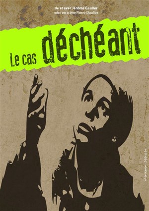 Affiche de Le cas déchéant