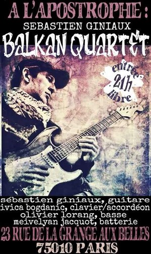 Affiche de Sébastien Giniaux Balkan Quartet