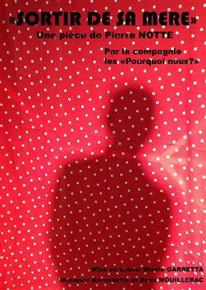 Affiche de Sortir de sa mère