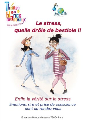 Affiche de Angéla Cumin dans Le stress, quelle drôle de bestiole !