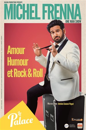 Affiche de Michel Frenna dans Amour, Humour et Rock & Roll