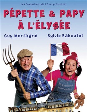 Affiche de Pépette & Papy à l'Élysée