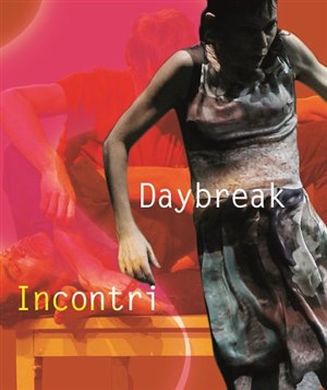 Affiche de Daybreak 07/14 + Incontri