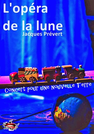 Affiche de L'Opéra de la lune, Concert pour une nouvelle Terre