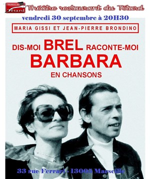 Affiche de Dis-moi Brel raconte-moi Barbara en chansons
