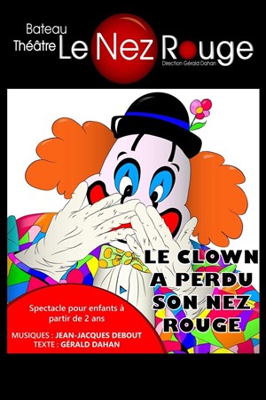 Affiche de Le clown a perdu son nez rouge