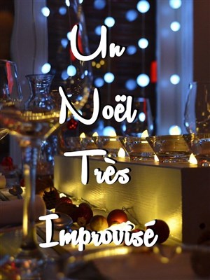 Affiche de Un Noël Très Improvisé