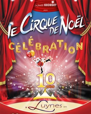 Affiche de Cirque de Noël de la Famille Georget : Celebration