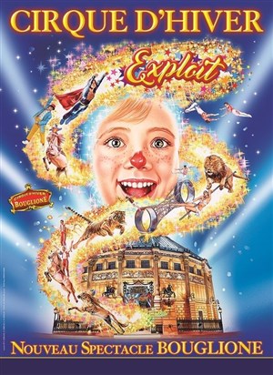 Affiche de Cirque d'Hiver Bouglione dans Exploit