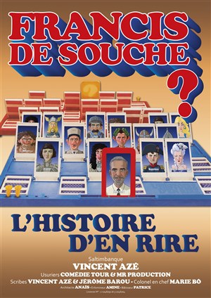 Affiche de Vincent Azé dans Francis de souche ?