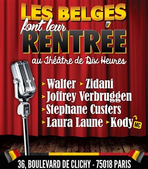 Affiche de Les Belges font leur rentrée au Théâtre de Dix-Heures