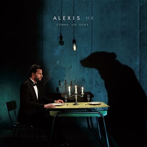 Affiche de Alexis HK - Comme un Ours
