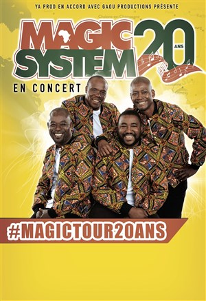 Affiche de Magic System | Magic Tour 20 ans