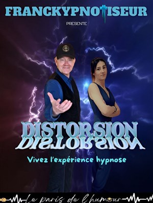 Affiche de Franckypnotiseur dans Hypnose Distorsion