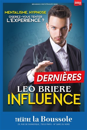 Affiche de Léo Brière dans Influence : Mentalisme et Hypnose