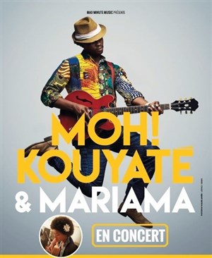 Affiche de Moh! Kouyaté et Mariama