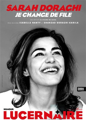 Affiche de Sarah Doraghi dans Je change de file